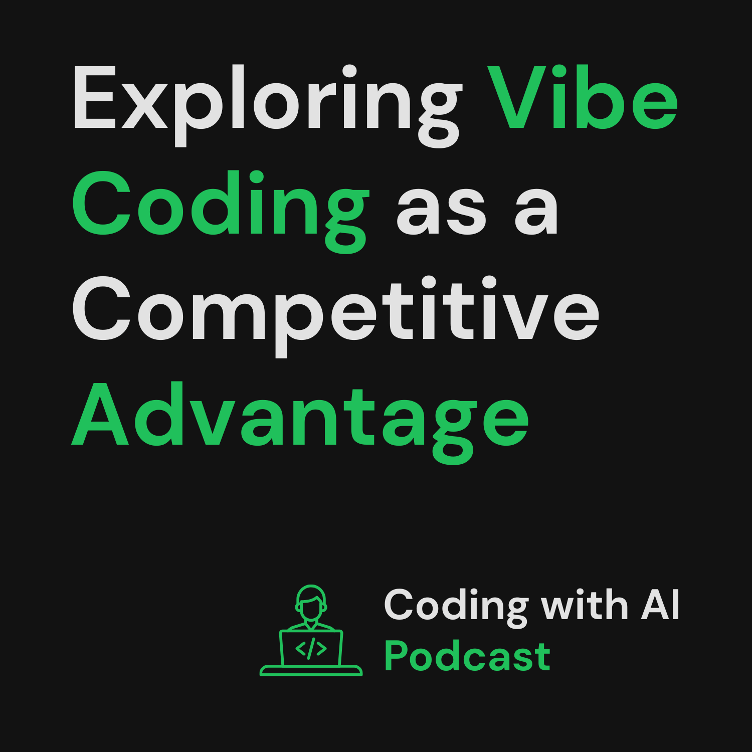 Exploring Vibe Coding as a Competitive Advantage